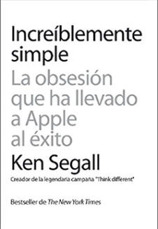 Increíblemente simple. Ken Segall